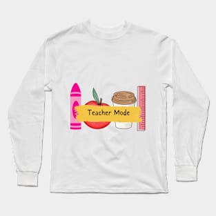 Teacher Mode Design Long Sleeve T-Shirt